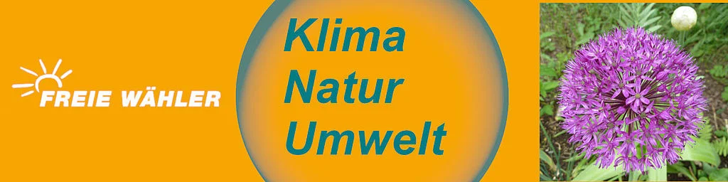FREIE WÄHLER Klima Natur Umwelt in Röttenbach, dazu stehen wir